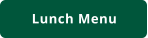 Lunch Menu